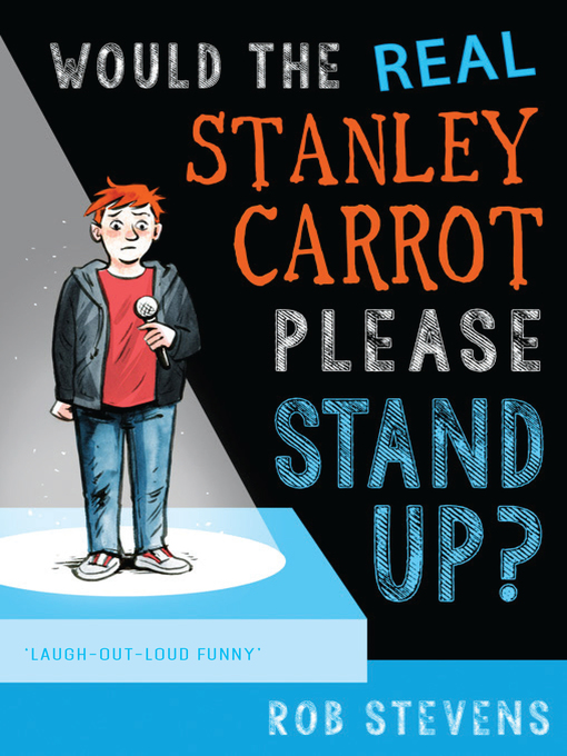 Title details for Would the Real Stanley Carrot Please Stand Up? by Rob Stevens - Available